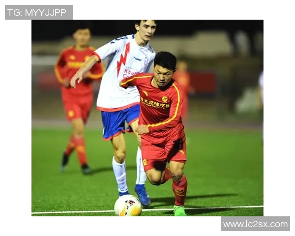 新余足球球星崛起之路:从地方小将到全国舞台的辉煌历程